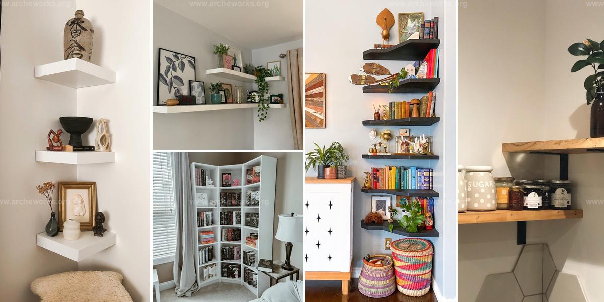 Top Corner Shelves Decor Ideas and Tips